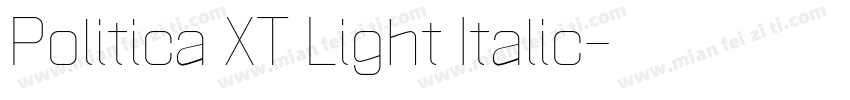 Politica XT Light Italic字体转换